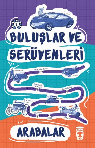 Arabalar / Buluşlar ve Serüvenleri