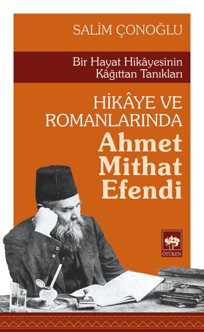 Ahmet Mithat Efendi in seinen Erzählungen und Romanen