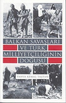 Balkan Savaşları ve Türk Milliyetçiliğinin Doğuşu