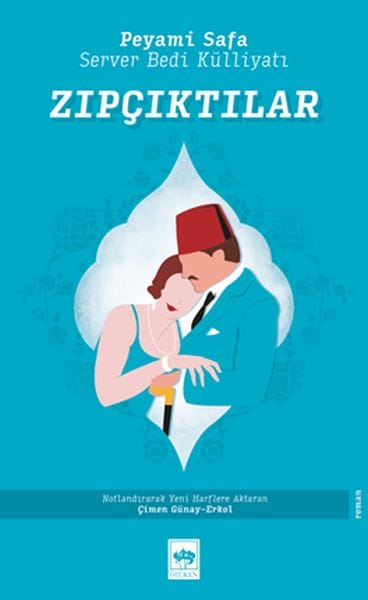 Zıpçıktılar - Server Bedi Külliyatı