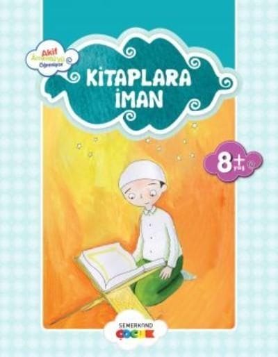 Kitaplara İman / Akif Amentüyü Öğreniyor