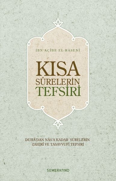 Kısa Surelerin Tefsiri (Ciltli)