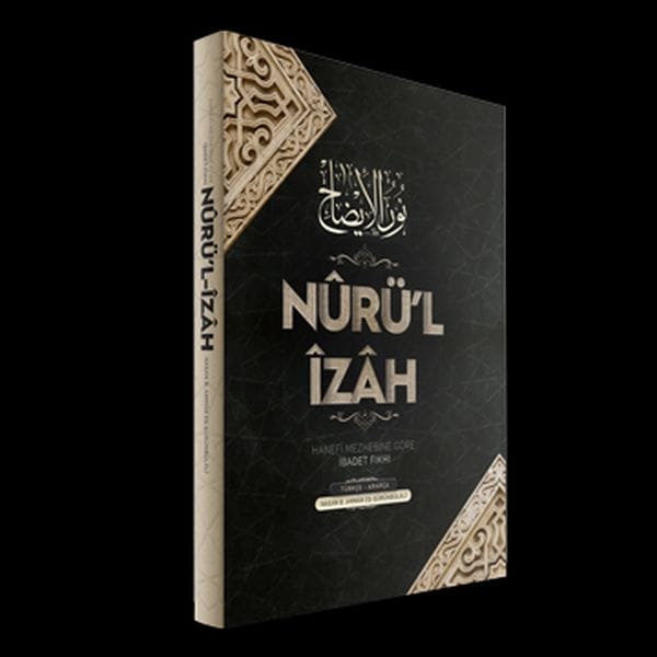 Nurül İzah | Gottesdienst nach der Hanafi-Rechtsschule (Gebundene Ausgabe)