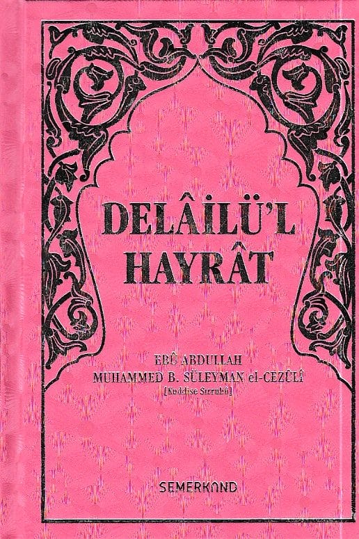 Delailü'l Hayrat  (Ciltli)