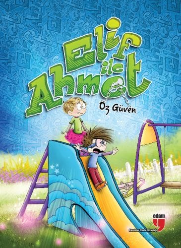 Elîf û Ahmet - Baweriya bi Xwe