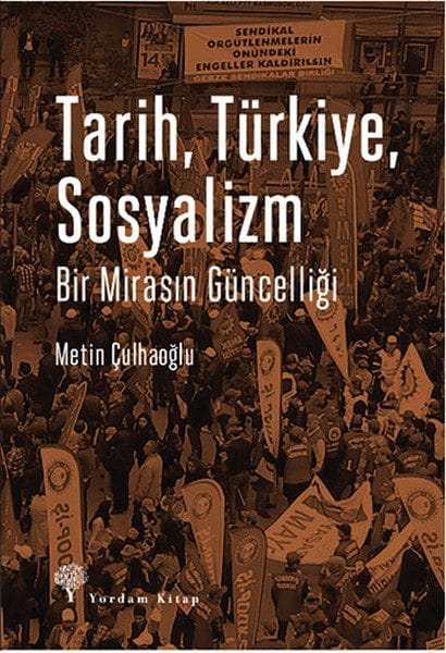 Geschichte, Türkei, Sozialismus