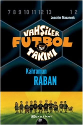 Die Savages Footballmannschaft 6 - Held Raban (Gebundene Ausgabe)
