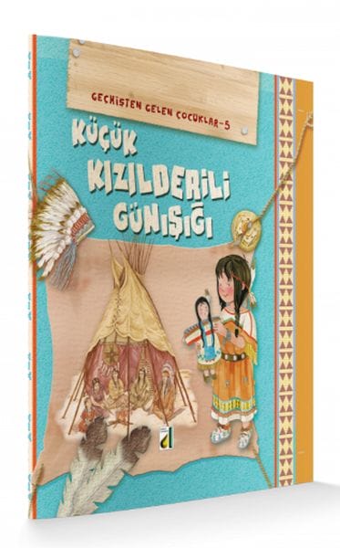 Kinder aus der Vergangenheit 5 - Little Indian Sunshine