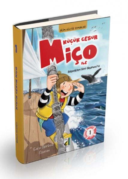 Küçük Cesur Miço ile Atlantik'ten Hint Okyanusu'na - 1