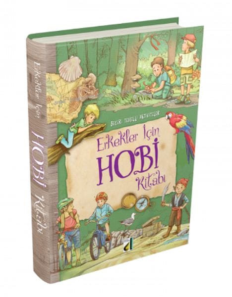 Beceri Temelli Aktiviteler - Erkekler İçin Hobi Kitabı