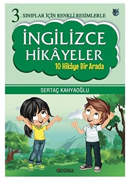 Çîrokên Îngilîzî bi Wêneyên Rengîn ji bo Pola 3yemîn (10 Çîrok di Yekê de)