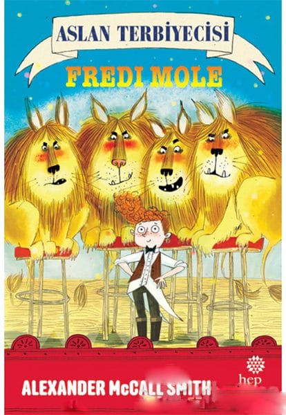 Freddie Mole, der Löwenbändiger