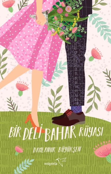 Ein Traum von einem verrückten Frühling