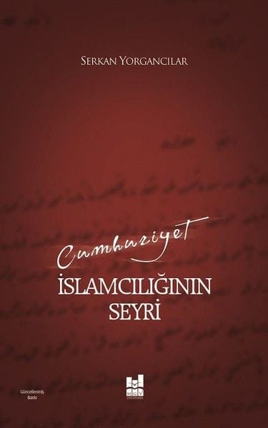 Cumhuriyet İslamcılığının Seyri