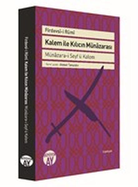 Die Debatte zwischen Feder und Schwert – Münazara-i Seyf ü Kalem