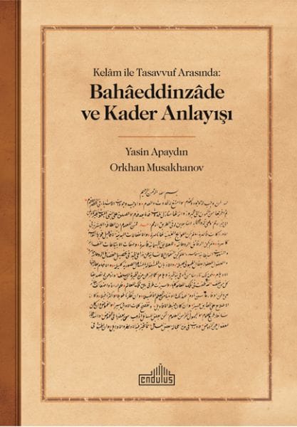 Di Navbera Îlahiyat û Sofîzmê de: Bahaeddînzade û Têgihîştina Wî ya Çarenûsê