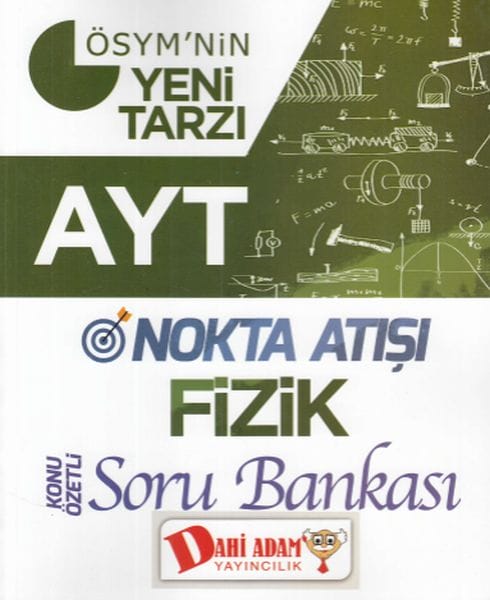 Dahi Adam AYT Nokta Atışı Fizik Soru Bankası (Yeni)