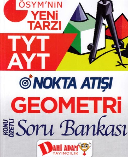 Dahi Adam TYT AYT Nokra Atışı Geometri Konu Özetli Soru Bankası (Yeni)