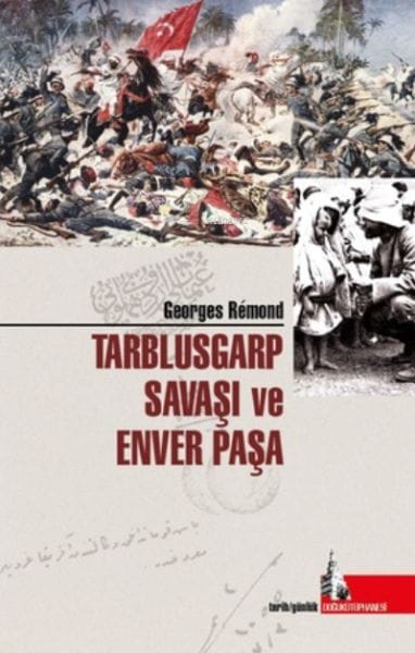 Der Italienisch-Türkische Krieg und Enver Pascha