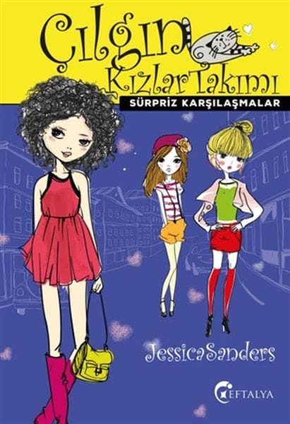 Überraschende Begegnungen – Das verrückte Mädchenteam