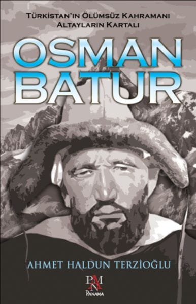 Osman Batur – Der unsterbliche Held Turkestans, Adler des Altai-Gebirges
