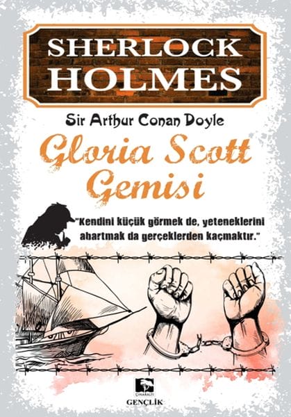 Sherlock Holmes - Keştiya Gloria Scott