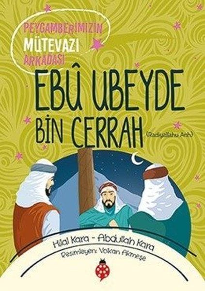 Abu Ubaidah ibn al-Jarrah – Der demütige Gefährte des Propheten