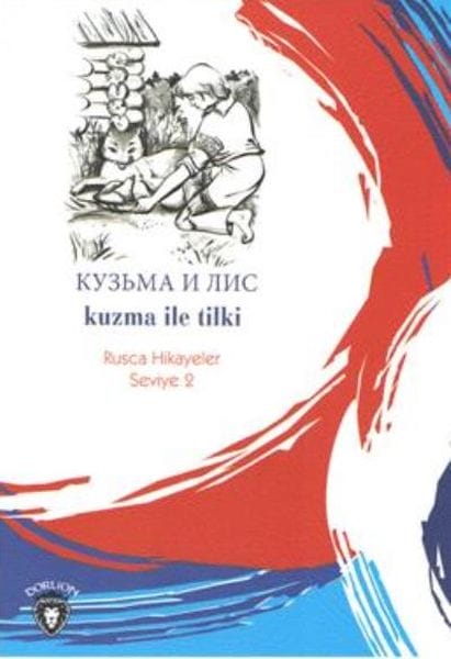 Rusca Hikayeler Seviye 2 - Kuzma İle Tilki