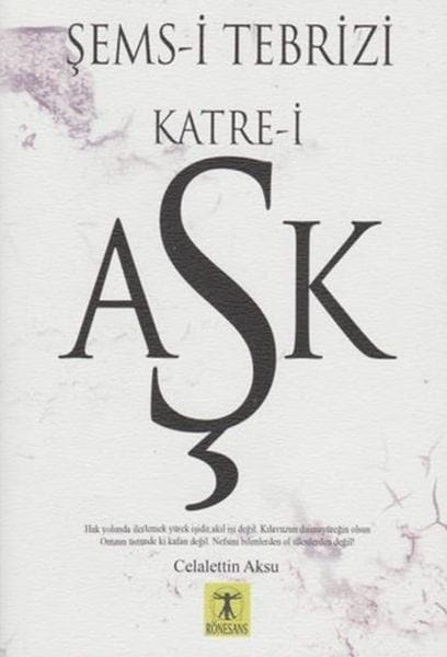 Shams-i Tabrizi, Tropfen der Liebe