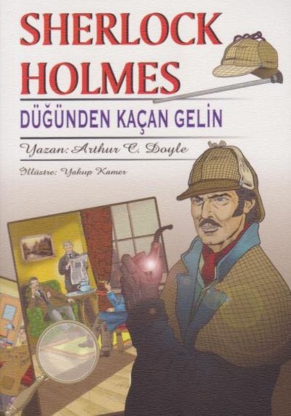 Sherlock Holmes: Die Braut, die von ihrer Hochzeit weglief