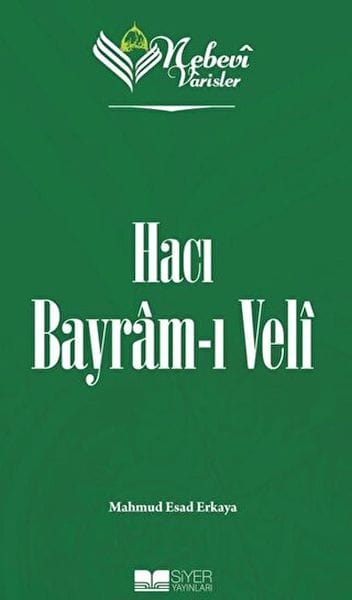Prophetische Erben 71 Hacı Bayram-ı Veli