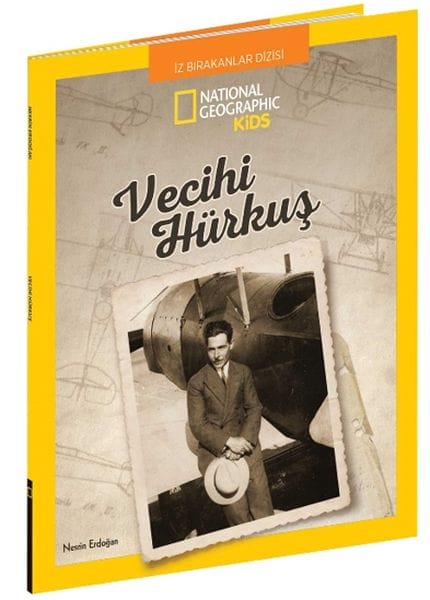 National Geographic Kids – Vecihi Hürkuş