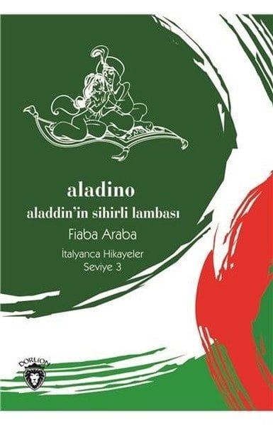 Aladino – Level 3 – Aladdins Wunderlampe – Italienische Geschichten