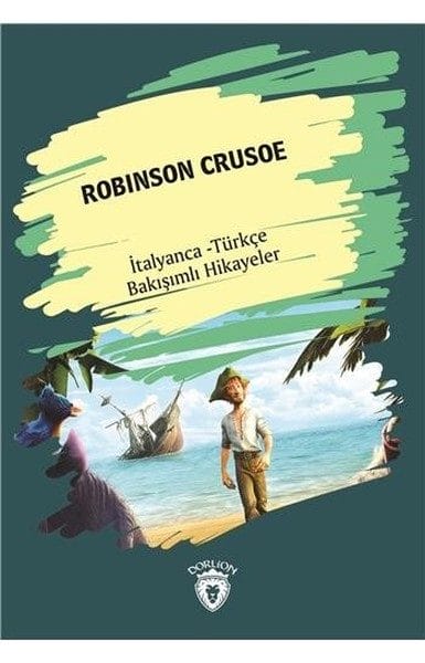 Robinson Crusoe – Italienisch-türkische Parallelgeschichten