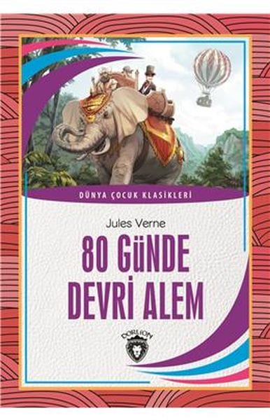 Dünya Çocuk Klasikleri 80 Günde Devri Alem
