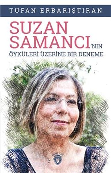 Ein Essay über die Geschichten von Suzan Samancı