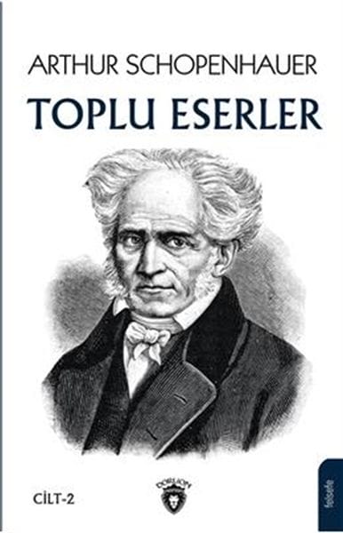 Arthur Schopenhauer – Gesammelte Werke 2