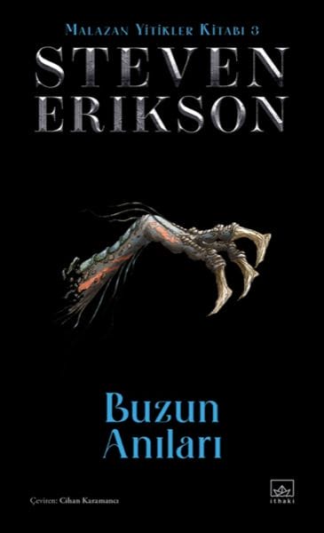 Buzun Anıları - Malazan Yitikler Kitabı 3 (Ciltli)
