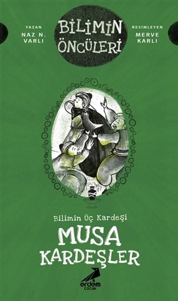 Musa Kardeşler - Bilimin Üç Kardeşi