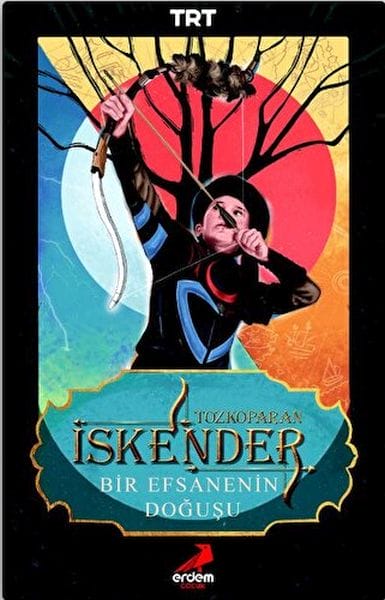 Tozkoparan Îskender: Jidayikbûna Efsaneyekê