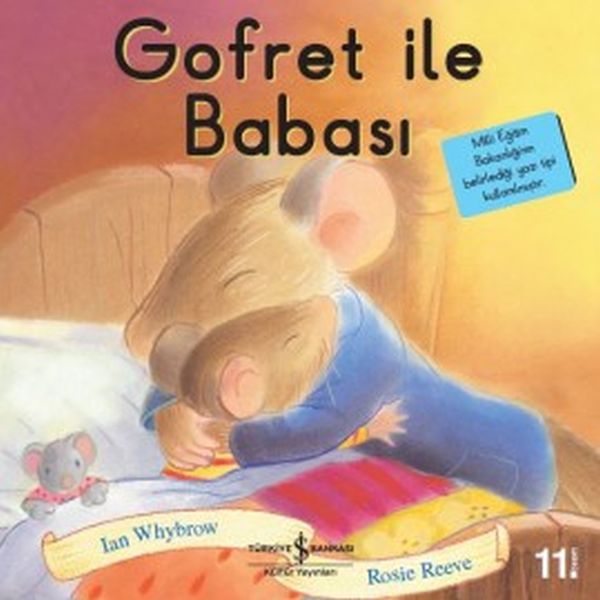 İlk Okuma Kitaplarım - Gofret ile Babası