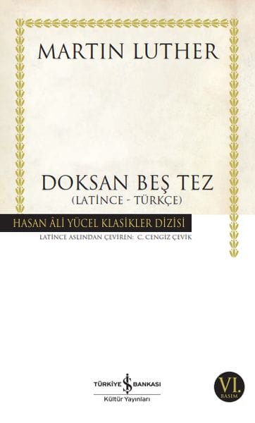 Doksan Beş Tez - Hasan Ali Yücel Klasikleri
