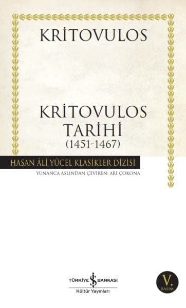Geschichte des Kritovulos (1451-1467) - Hasan Ali Yücel Klassiker