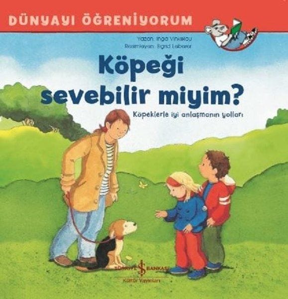 Dünyayı Öğreniyorum - Köpeği Sevebilir Miyim?