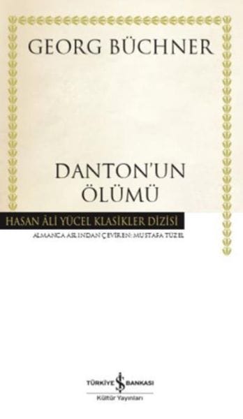 Der Tod Dantons – Hasan Ali (Yücel Classics, Hardcover)