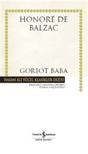 Goriot Baba - Hasan Ali Yücel Klasikleri (Ciltli)