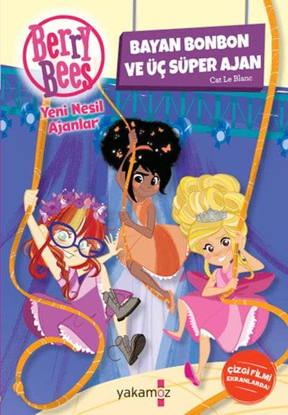 Miss Bonbon und die drei Superagenten