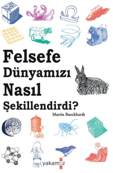 Wie hat die Philosophie unsere Welt geprägt?