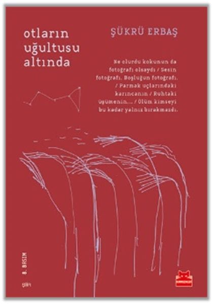 Otların Uğultusu Altında