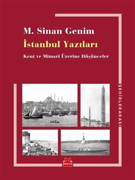 Istanbul-Schriften – Gedanken zur Stadt und Architektur